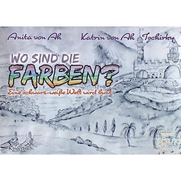 Wo sind die Farben?, Anita von Ah