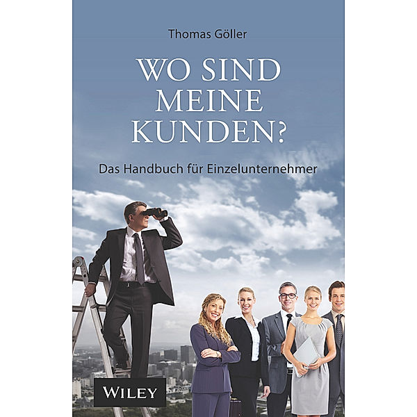 Wo sind meine Kunden?, Thomas Göller