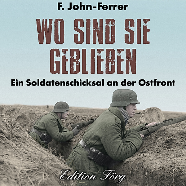 Wo sind sie geblieben, F. John-Ferrer