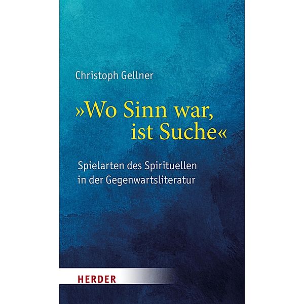 Wo Sinn war, ist Suche, Christoph Gellner