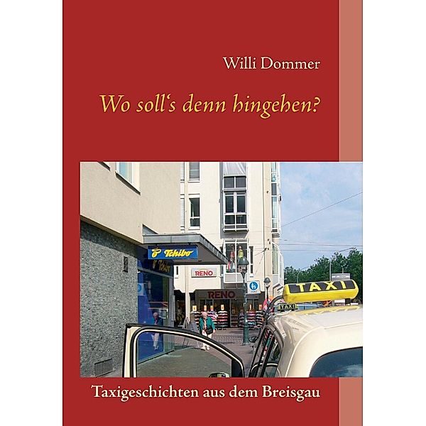 Wo soll's denn hingehen?, Willi Dommer