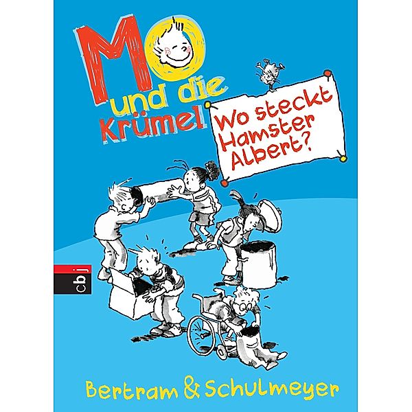 Wo steckt Hamster Albert? / Mo und die Krümel Bd.3, Rüdiger Bertram, Heribert Schulmeyer