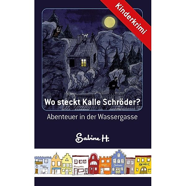 Wo steckt Kalle Schröder?, Sabine H.