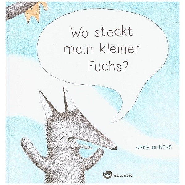 Wo steckt mein kleiner Fuchs?, Anne Hunter