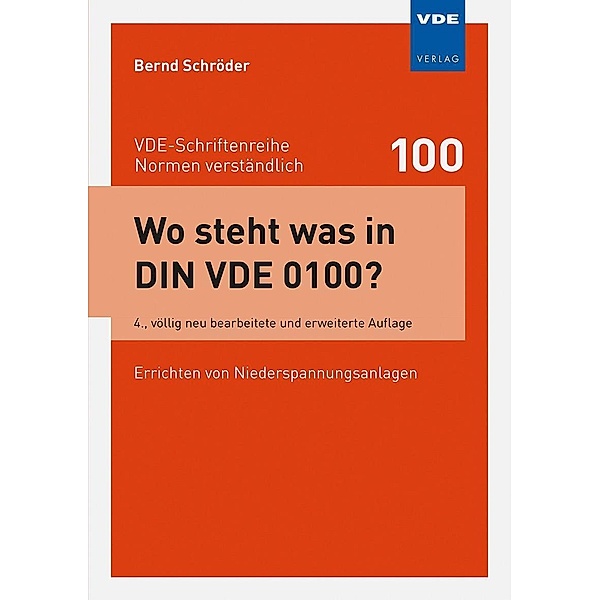 Wo steht was in DIN VDE 0100?, Bernd Schröder