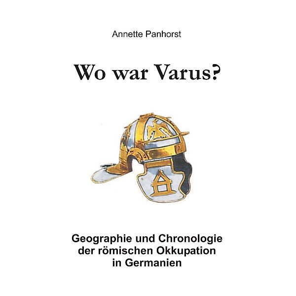 Wo war Varus?, Annette Panhorst