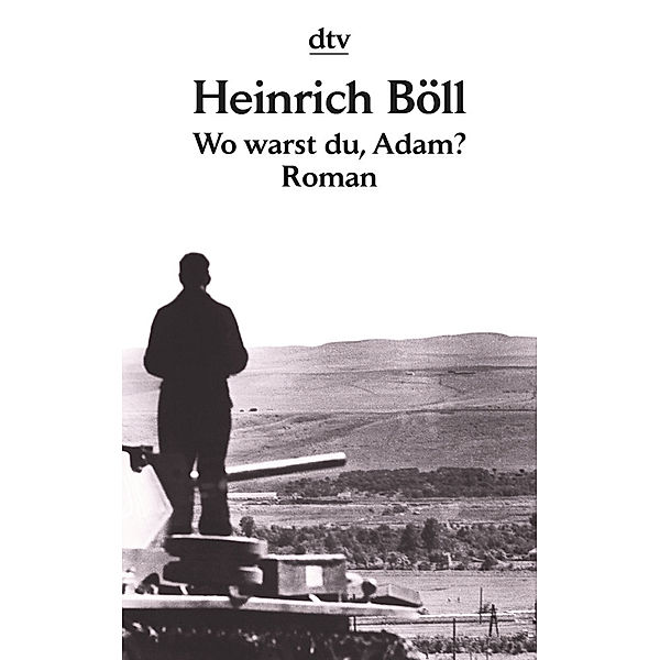 Wo warst du, Adam?, Heinrich Böll