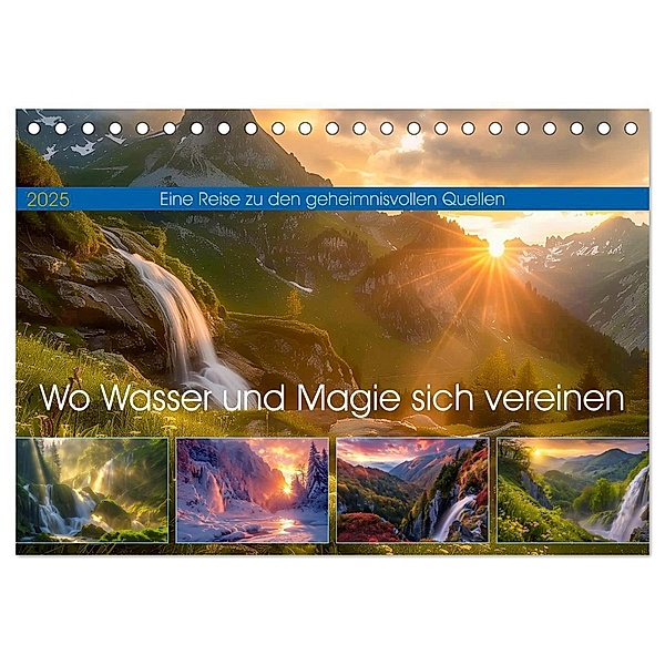 Wo Wasser und Magie sich vereinen (Tischkalender 2025 DIN A5 quer), CALVENDO Monatskalender, Calvendo, Steffen Gierok-Latniak