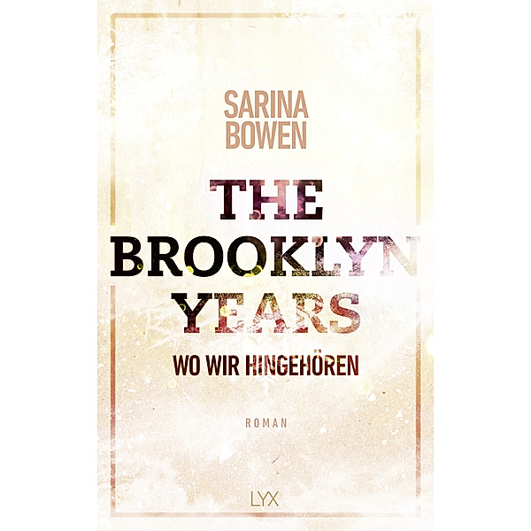 Wo wir hingehören / The Brooklyn Years Bd.6, Sarina Bowen
