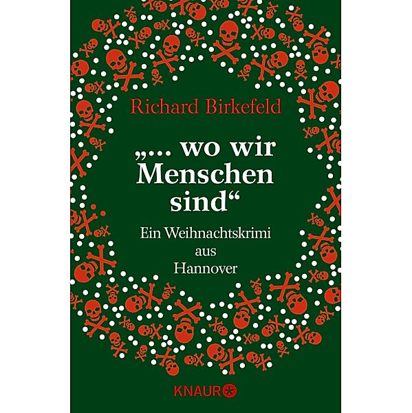 ... wo wir Menschen sind, Richard Birkefeld