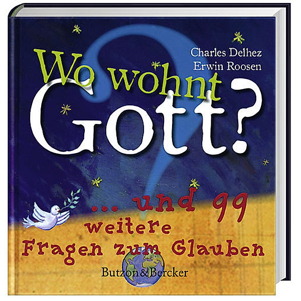 Wo wohnt Gott?, Charles Delhez, Erwin Roosen