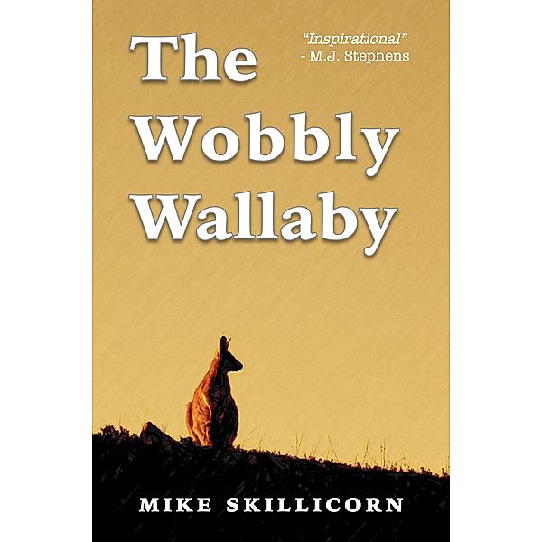 Wobbly Wallaby / Mike Skillicorn, Mike Skillicorn