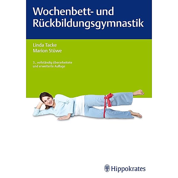 Wochenbett- und Rückbildungsgymnastik, Linda Tacke, Marion Stüwe