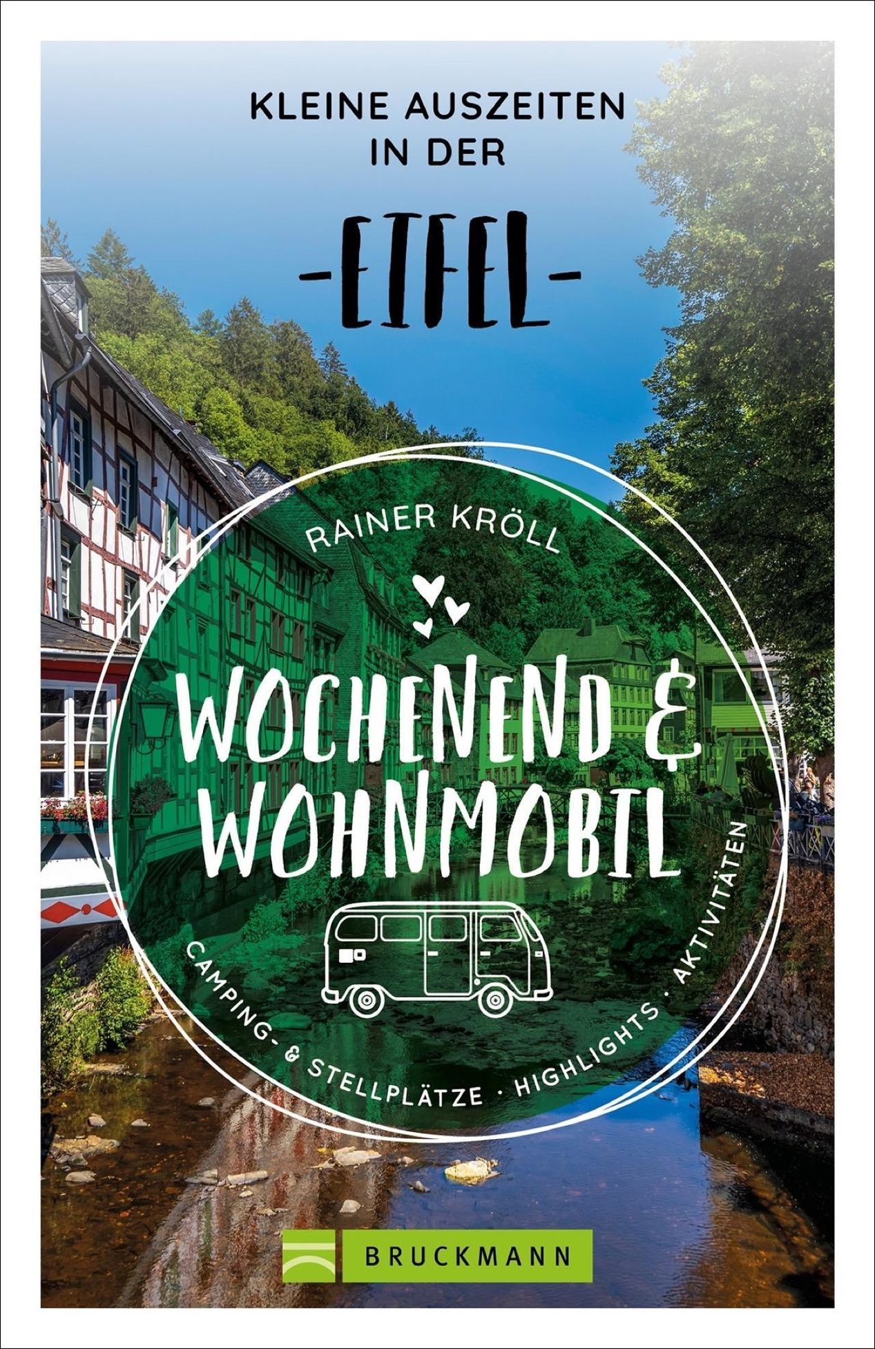 Wochenend und Wohnmobil - Kleine Auszeiten in der Eifel Buch