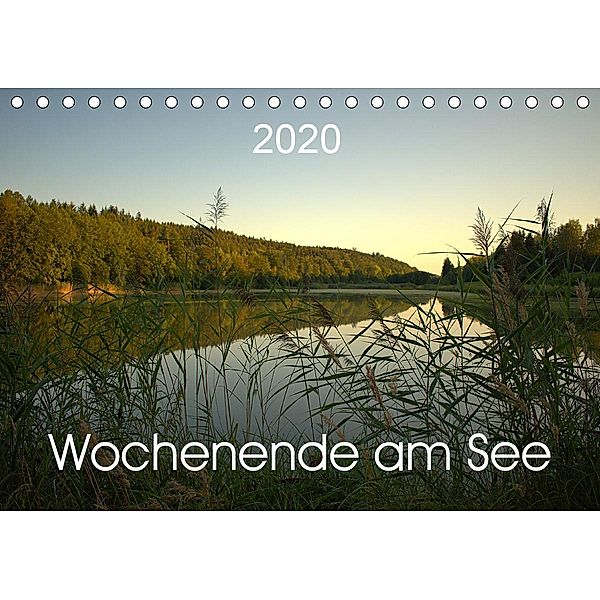 Wochenende am See (Tischkalender 2020 DIN A5 quer), Kevin Andreas Lederle