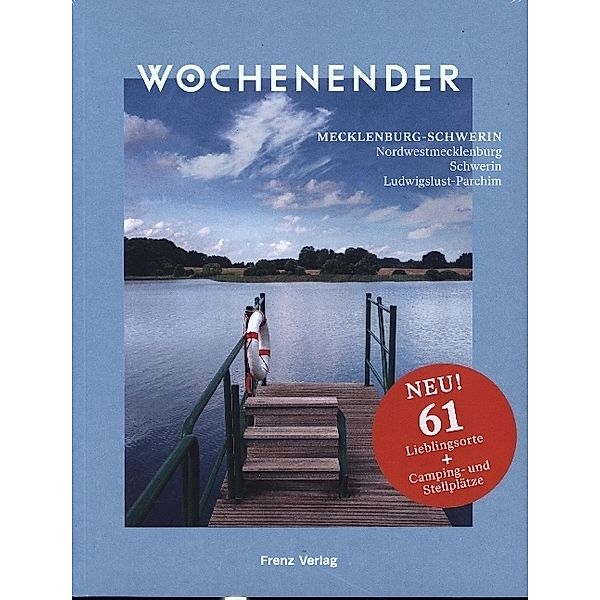 Wochenender: Mecklenburg-Schwerin, Elisabeth Frenz