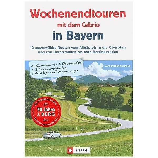 Wochenendtouren mit dem Cabrio in Bayern, Jörn Müller-Neuhaus