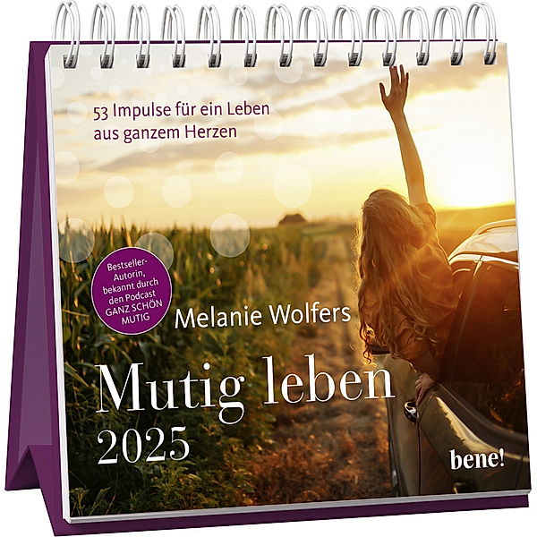 Wochenkalender 2025: Mutig leben, Melanie Wolfers
