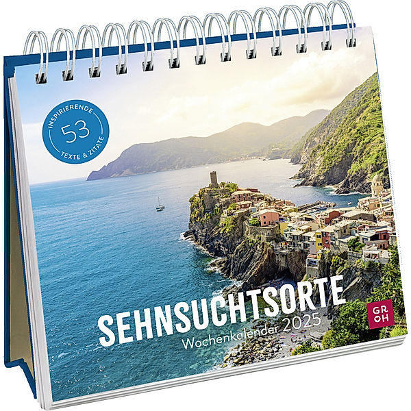 Wochenkalender 2025: Sehnsuchtsorte, Kathrin Schmoll