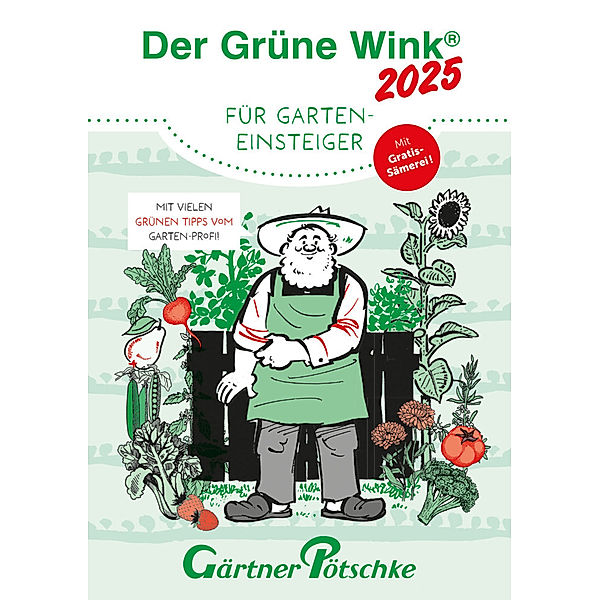 Wochenkalender Der grüne Wink für Garten-Einsteiger 2025, m. 1 Beilage