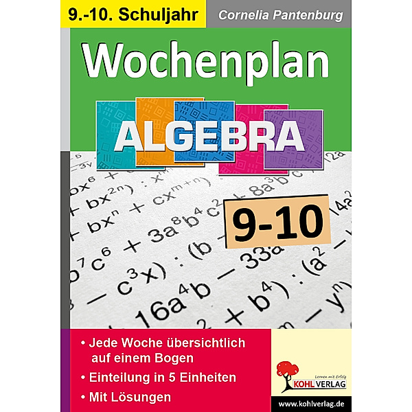 Wochenplan Algebra / Klasse 9-10, Autorenteam Kohl-Verlag