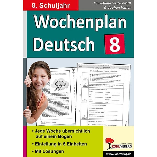 Wochenplan Deutsch, 8. Schuljahr, Christiane Vatter-Wittl, Jochen Vatter