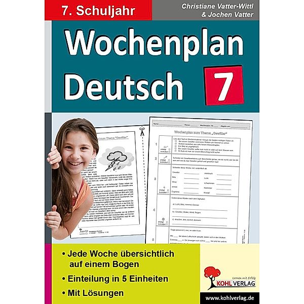 Wochenplan Deutsch / Klasse 7, Christiane Vatter-Wittl, Jochen Vatter