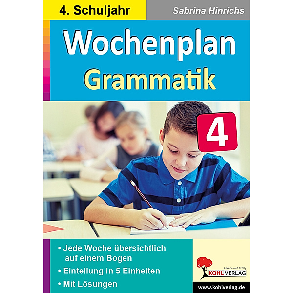 Wochenplan Grammatik / Klasse 4, Autorenteam Kohl-Verlag