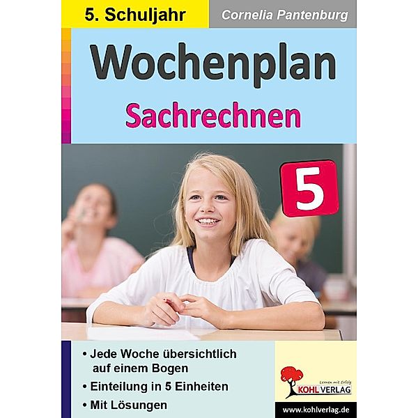 Wochenplan Sachrechnen / Klasse 5 / Wochenplan, Cornelia Pantenburg