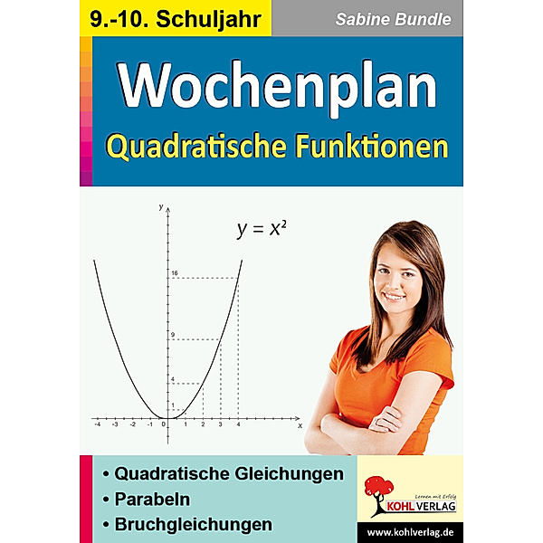 Wochenplan / Wochenplan Quadratische Funktionen / Klasse 9-10, Sabine Bundle