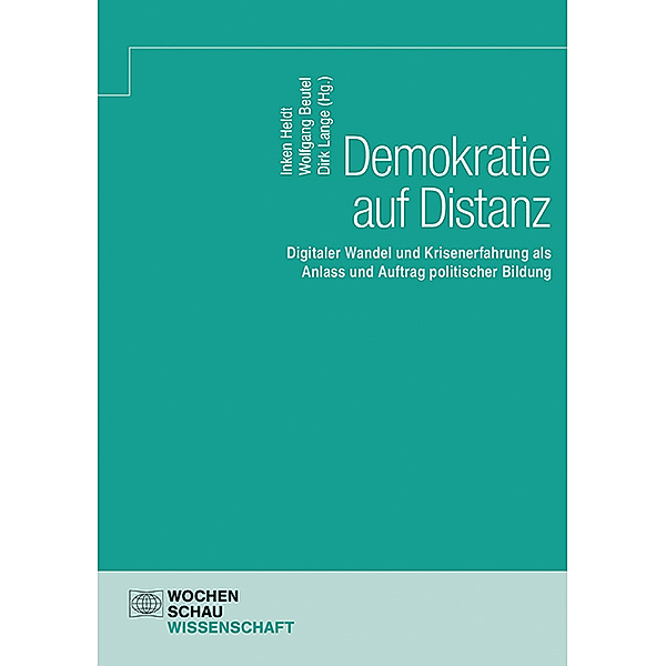 Wochenschau Wissenschaft / Demokratie auf Distanz, Wolfgang Beutel