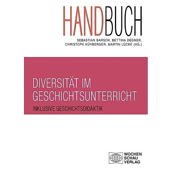 Wochenschau Wissenschaft / Handbuch Diversität im Geschichtsunterricht