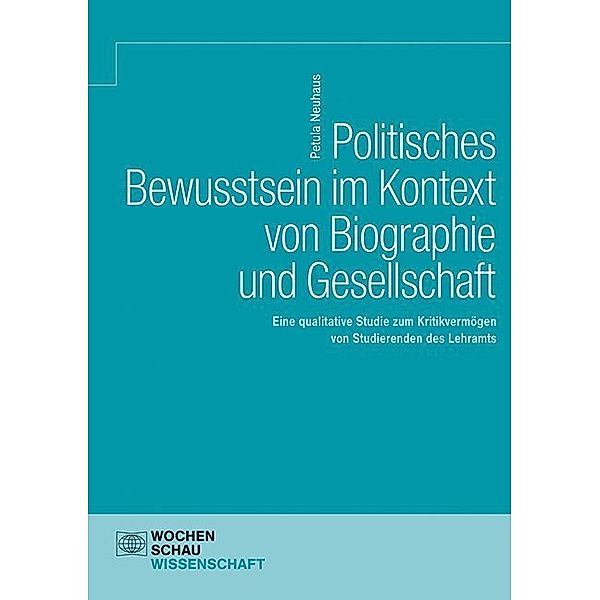 Wochenschau Wissenschaft / Politisches Bewusstsein im Kontext von Biographie und Gesellschaft, Petula Neuhaus