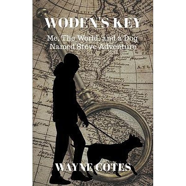 Woden's Key / Jerold  W Coats, Wayne Cotes