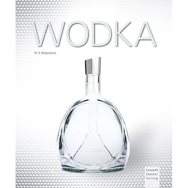 Wodka, W. S. Grigorjewa