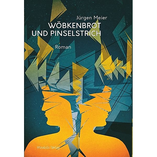 Wöbkenbrot und Pinselstrich, Jürgen Meier