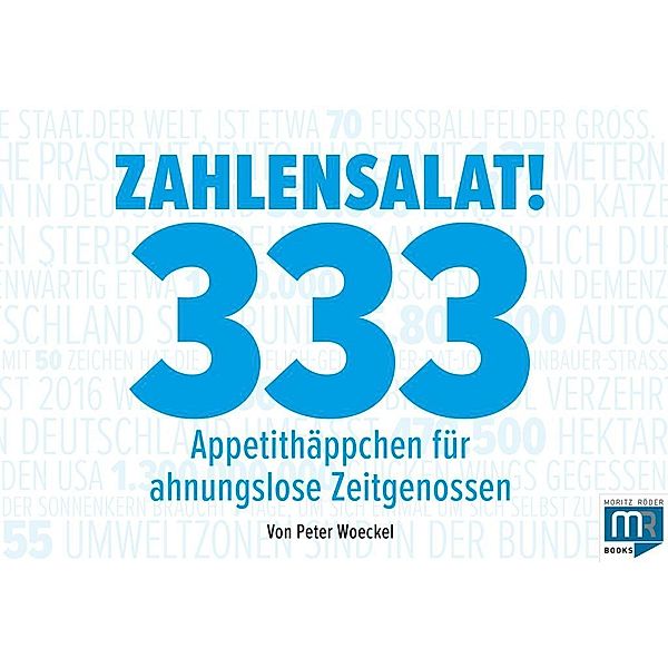 Woeckel, P: Zahlensalat! 333 Appetithäppchen für ahnungslose, Peter Woeckel