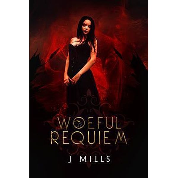 Woeful Requiem, J. Mills