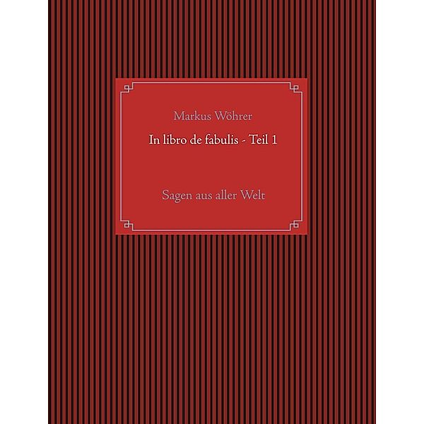 Wöhrer, M: In libro de fabulis, Markus Wöhrer