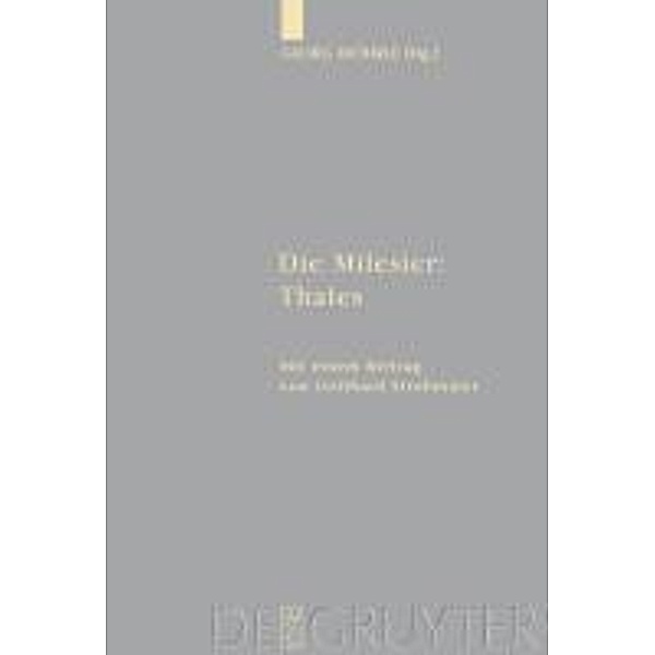 Wöhrle, Georg: Die Milesier Band 1 / Traditio Praesocratica Bd.1, Georg Wöhrle