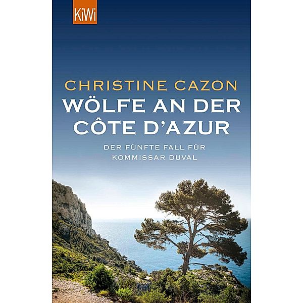 Wölfe an der Côte d'Azur / Kommissar Duval Bd.5, Christine Cazon