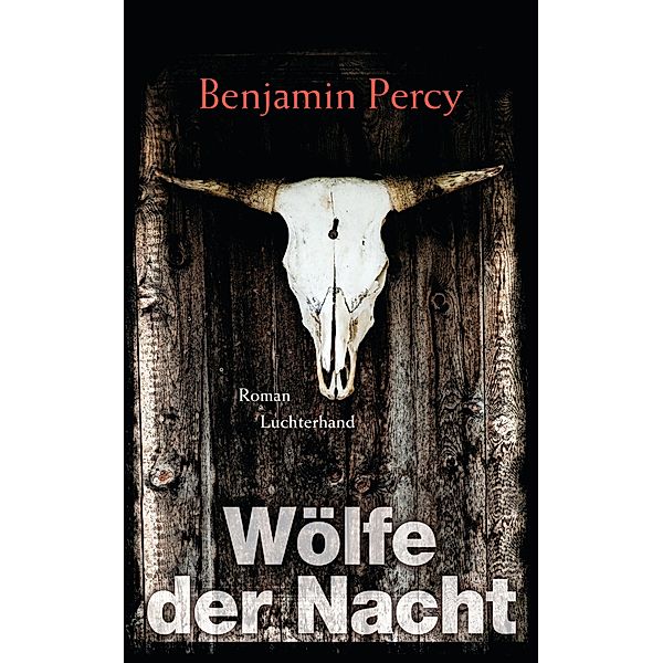 Wölfe der Nacht, Benjamin Percy