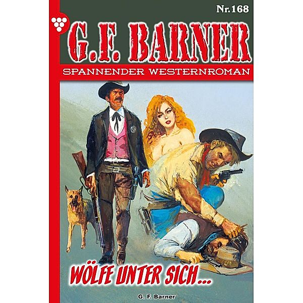 Wölfe unter sich / G.F. Barner Bd.168, G. F. Barner