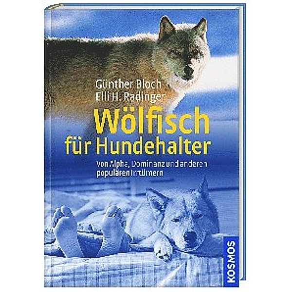 Wölfisch für Hundehalter, Günther Bloch, Elli H. Radinger