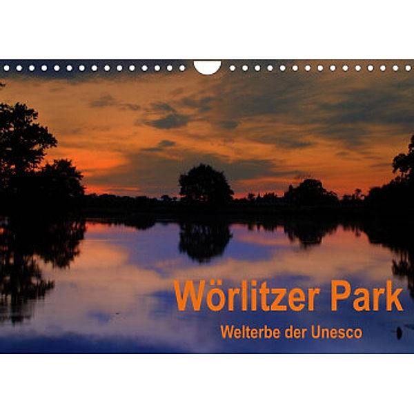 Wörlitzer Park (Wandkalender 2022 DIN A4 quer), Pia Thauwald