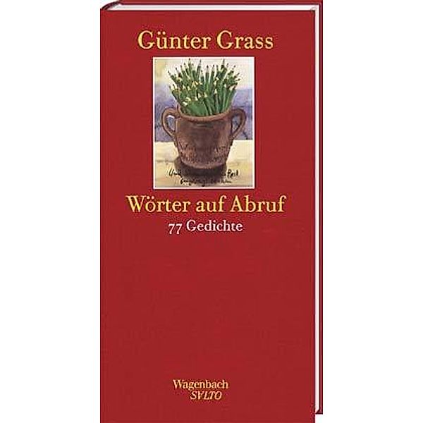 Wörter auf Abruf, Günter Grass