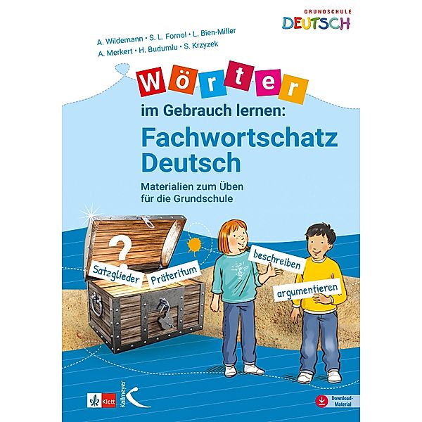 Wörter im Gebrauch lernen: Fachwortschatz Deutsch, Anja Wildemann, Sarah Fornol, Lena Bien-Miller, Alexandra Merkert, Sebastian Krzyzek, Handan Budumlu