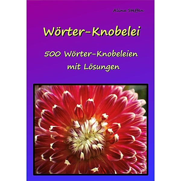 Wörter-Knobelei, Alina Steffen