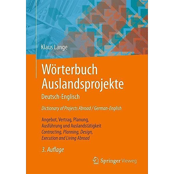 Wörterbuch Auslandsprojekte, Deutsch-Englisch. Dictionary of Projects Abroad, German-English, Klaus Lange