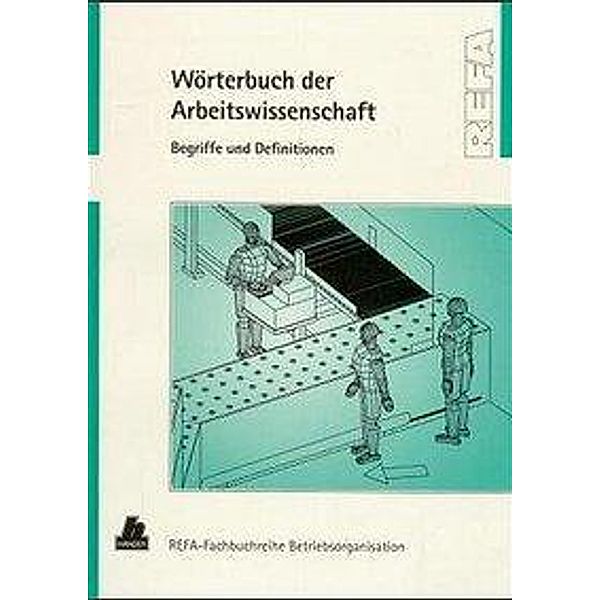 Wörterbuch der Arbeitswissenschaft, Wilfried Hammer